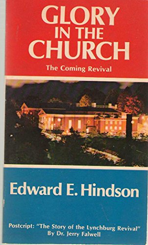 9780840756008: Glory In The Church: The Coming Revival