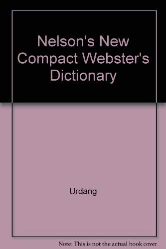 Stock image for Nelson's New Compact Webster's Dictionary for sale by Top Notch Books