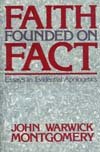 9780840756411: Faith Founded on Fact: Essays in Evidential Apologetics