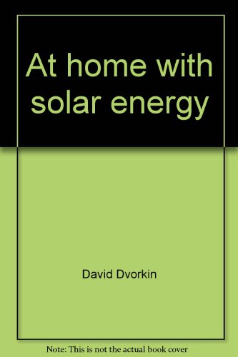 Imagen de archivo de At home with solar energy: A consumer's guide a la venta por HPB-Red