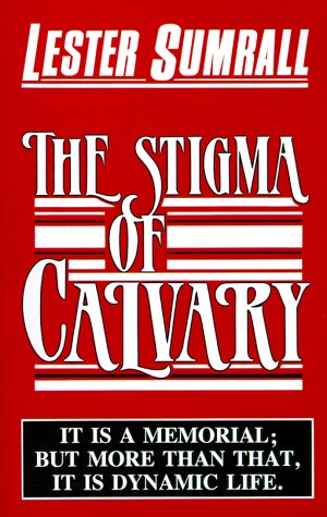 Stock image for The Stigma of Calvary for sale by ThriftBooks-Atlanta
