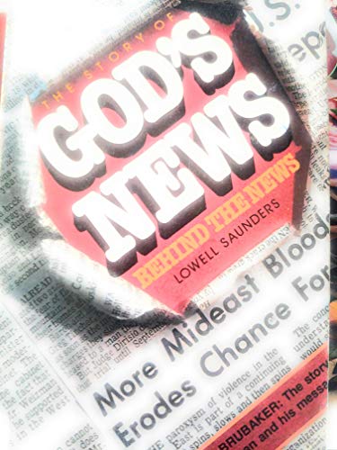 Stock image for God's News Behind the News: Ray Brubaker, The Story of the Man and his Message for sale by Polly's Books