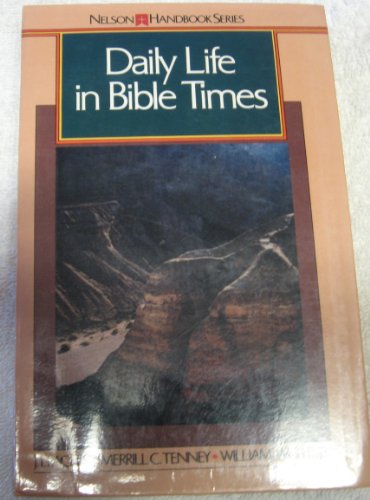 Imagen de archivo de Daily Life in Bible Times a la venta por Better World Books