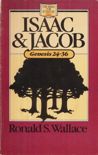 Imagen de archivo de Isaac and Jacob: Genesis 24-36 a la venta por HPB-Diamond