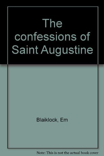 Stock image for The confessions of Saint Augustine: A new translation with introductions for sale by HPB-Diamond