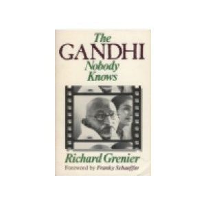 Stock image for The Gandhi Nobody Knows for sale by Better World Books