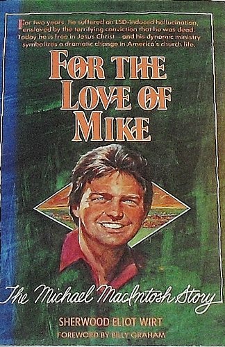 9780840759085: For the love of Mike: The Michael MacIntosh story
