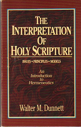 9780840759238: Title: The Interpretation of Holy Scripture Issues Princi