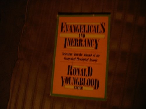 Stock image for Evangelicals and inerrancy for sale by Gulf Coast Books