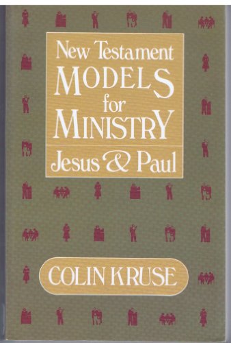 Beispielbild fr New Testament Models for Ministry, Jesus and Paul zum Verkauf von Gulf Coast Books
