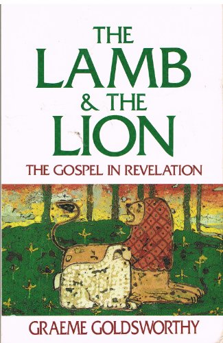 Beispielbild fr The Lamb and the Lion: The Gospel in Revelation zum Verkauf von Robinson Street Books, IOBA