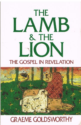 Imagen de archivo de The Lamb and the Lion: The Gospel in Revelation a la venta por HPB-Emerald