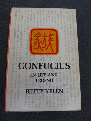 Beispielbild fr Confucius: in life and legend zum Verkauf von HPB Inc.