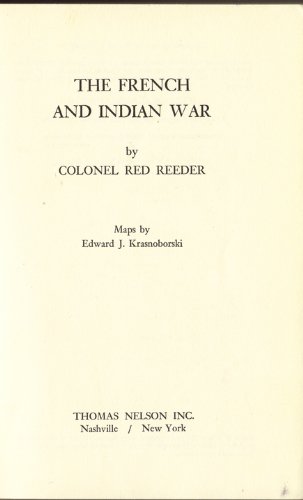 9780840762085: The French and Indian War,