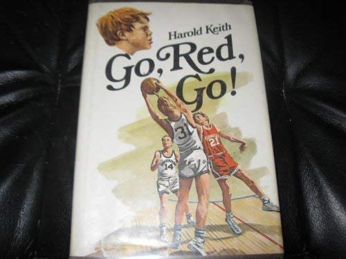 Go, Red, go! (9780840762177) by Keith, Harold