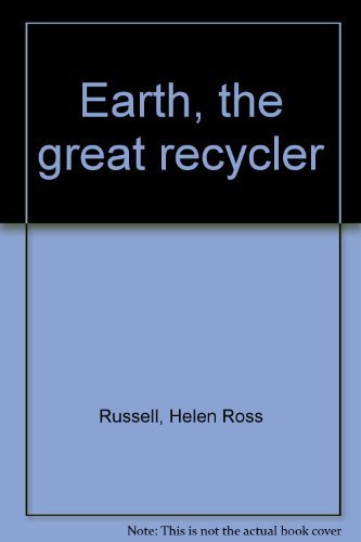 Stock image for Earth, the great recycler for sale by Dailey Ranch Books