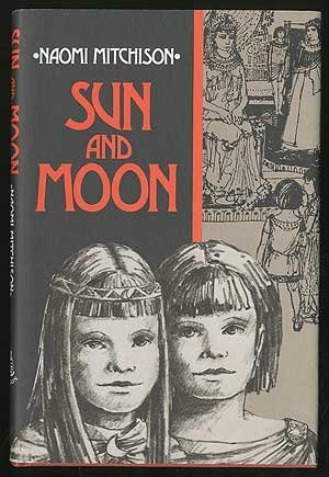 Sun and moon, (9780840762900) by Mitchison, Naomi