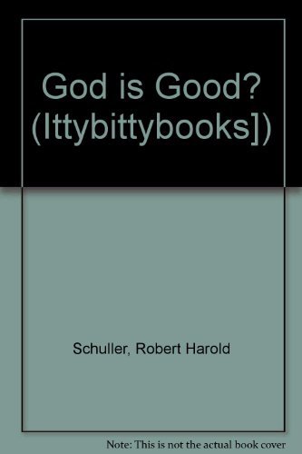 Imagen de archivo de God Is Good! (Itty Bitty Books) a la venta por Wonder Book