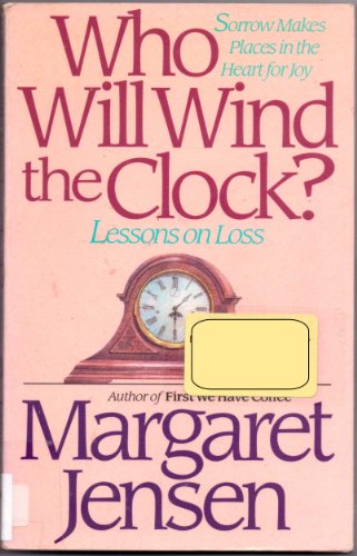 Beispielbild fr Who Will Wind the Clock? zum Verkauf von Better World Books