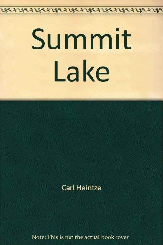 Stock image for Summit Lake for sale by ThriftBooks-Dallas