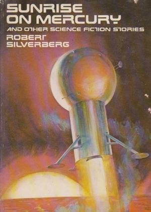 Stock image for Sunrise on Mercury, and other science fiction stories for sale by Books Do Furnish A Room