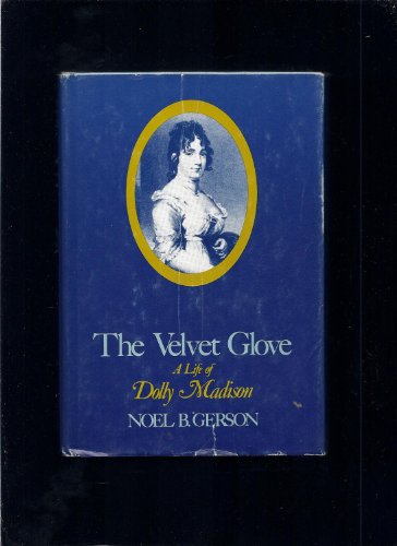 9780840764720: The Velvet Glove