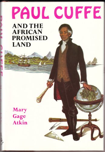 Beispielbild fr Paul Cuffe and the African Promised Land zum Verkauf von Antiquarius Booksellers