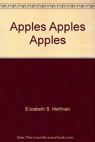 Stock image for Apples, Apples, Apples for sale by ThriftBooks-Atlanta