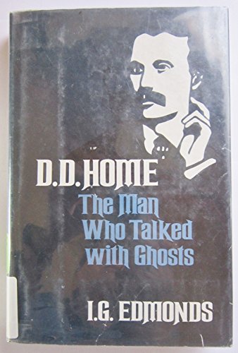 9780840765840: D.D. Home: The man who talked with ghosts