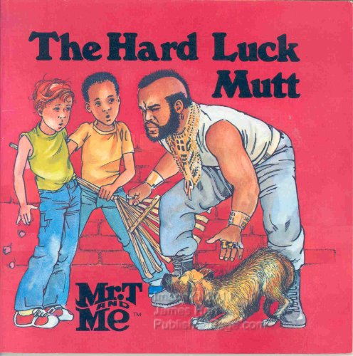 Stock image for The Hard Luck Mutt for sale by ThriftBooks-Dallas