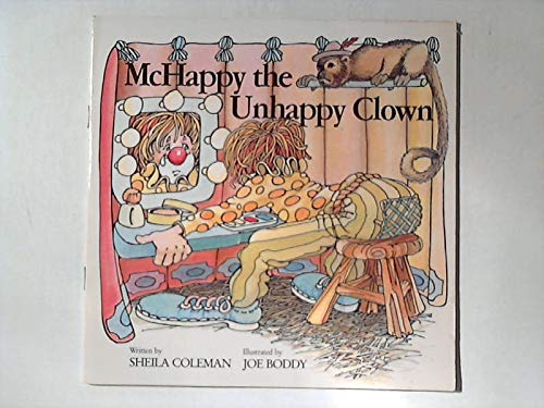 Imagen de archivo de McHappy, the Unhappy Clown" a la venta por Hawking Books