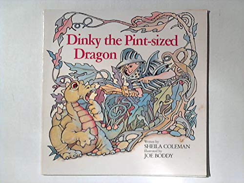 Stock image for Dinky, The Pint-Sized Dragon for sale by Mark Henderson