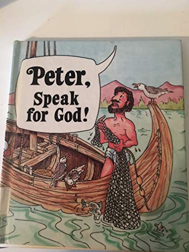 9780840767011: Peter, Speak for God (Speak for God Series)