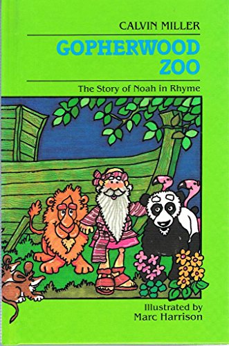Stock image for Gopherwood Zoo: The Story of Noah in Rhyme for sale by Once Upon A Time Books