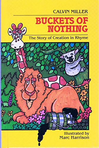 Beispielbild fr Buckets of Nothing: The Story of Creation in Rhyme zum Verkauf von Gulf Coast Books