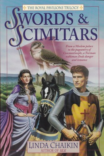 Stock image for Swords & Scimitars (The Royal Pavilions Trilogy, Book 1) for sale by SecondSale