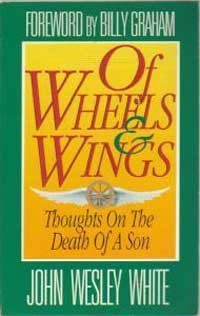 Imagen de archivo de Of Wheels and Wings: Thoughts on the Death of a Son a la venta por WorldofBooks