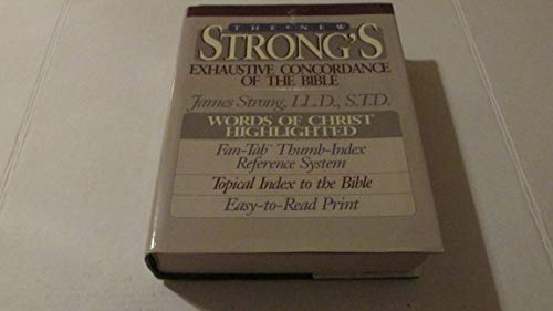 Beispielbild fr The New Strong's Exhaustive Concordance of the Bible : Classic Edition zum Verkauf von Better World Books