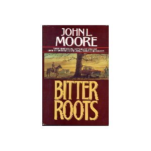 Stock image for Bitter Roots: A Novel for sale by SecondSale
