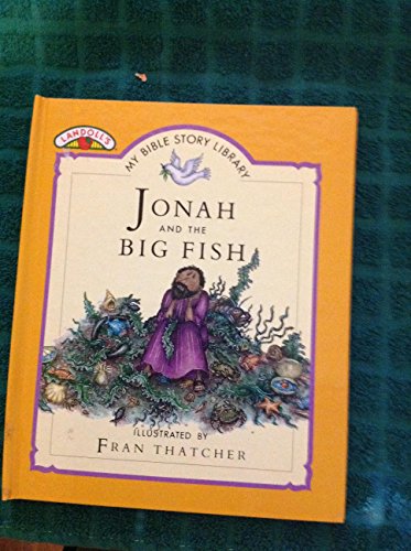 Beispielbild fr Jonah and the big fish (My Bible story library) zum Verkauf von Better World Books