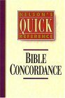 Beispielbild fr Nelson's Quick Reference Bible Concordance (Nelson's Quick Reference Series) zum Verkauf von Gulf Coast Books