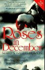 Stock image for Roses in December: Finding Strength Within Grief for sale by Wonder Book