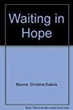 Imagen de archivo de Waiting in Hope: Meditations for Expectant Parents a la venta por ThriftBooks-Dallas