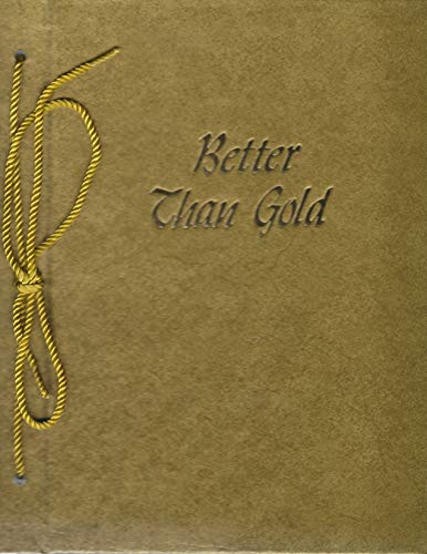 Imagen de archivo de Better Than Gold a la venta por Better World Books