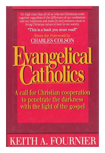 Beispielbild fr Evangelical Catholics zum Verkauf von Wonder Book