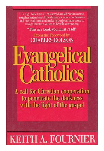 Stock image for Evangelical Catholics for sale by The Book Spot