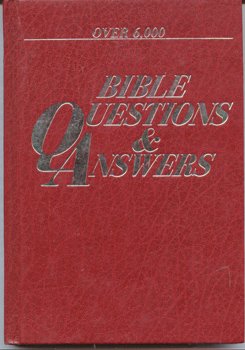 Imagen de archivo de Bible Questions and Answers With Illustrations, Lists and Maps a la venta por Once Upon A Time Books