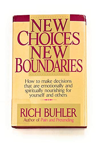 Stock image for New Choices, New Boundaries: Rich Buhler (Hardcover, 1991) for sale by The Yard Sale Store