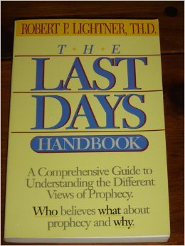 9780840774903: Last Days Handbook: Comprehensive Guide to Understanding the Different Views of Prophecy