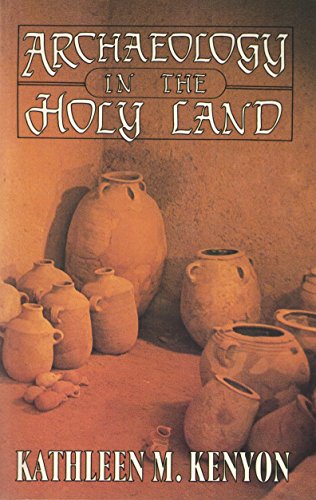 Beispielbild fr Archaeology in the Holy Land zum Verkauf von Better World Books